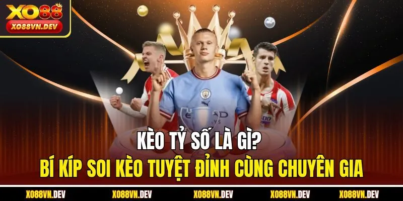 Kèo tỷ số