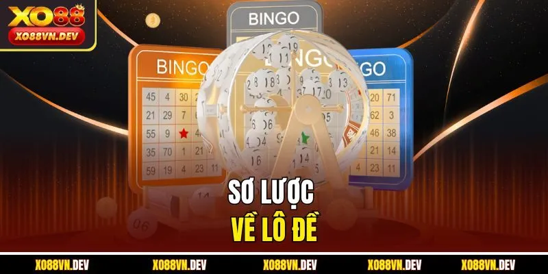 so-luoc-ve-lo-de